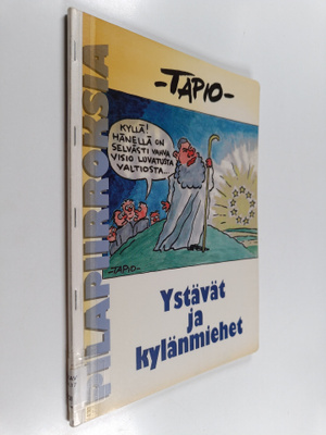Tapio Soivio : Ystävät ja kylänmiehet