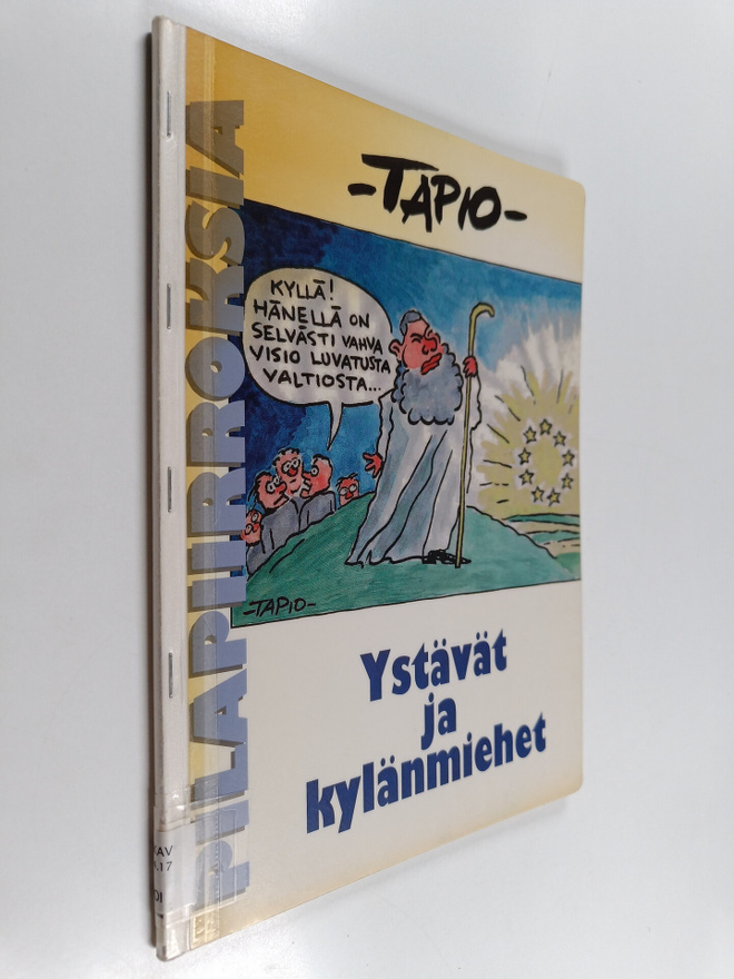 Tapio Soivio : Ystävät ja kylänmiehet