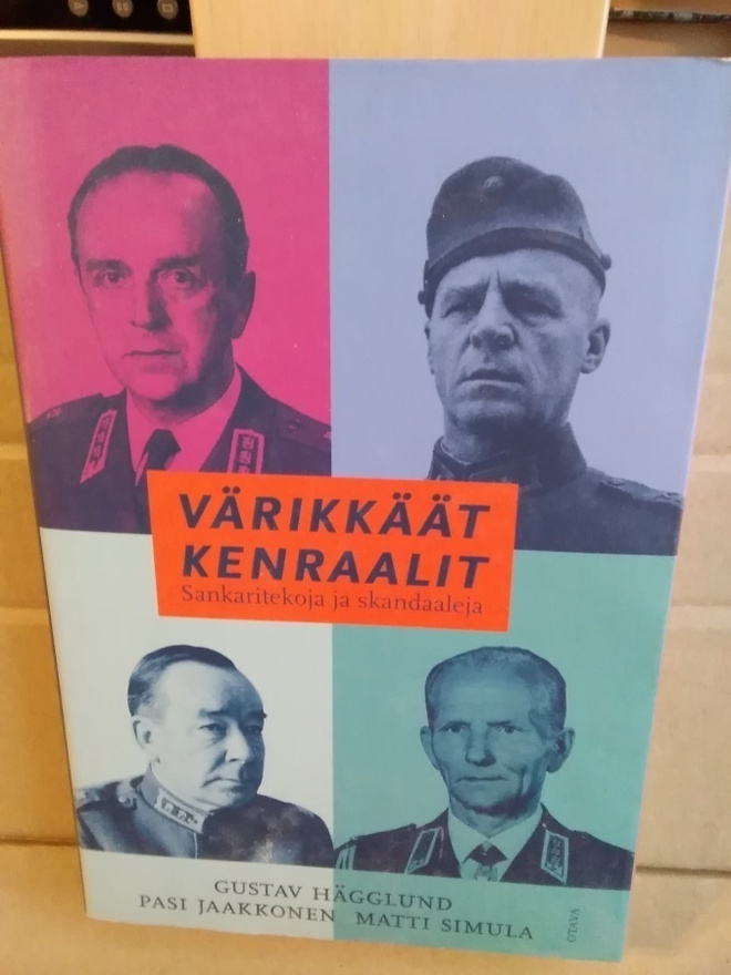 Hägglund - Jaakkonen - Simula: Värikkäät kenraalit