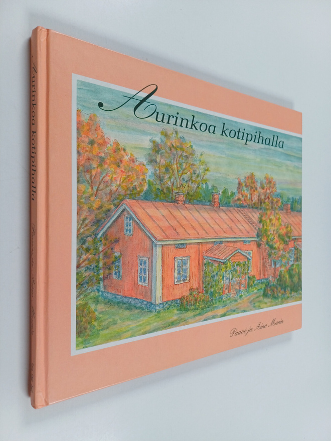Paavo Marin ym. : Aurinkoa kotipihalla