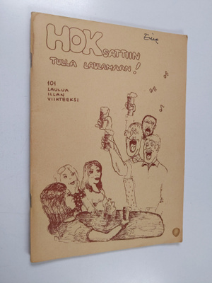 HOKsattiin tulla laulamaan! : 101 laulua illan viihteeksi