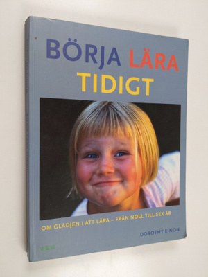 Dorothy Einon : Börja lära tidigt