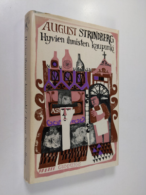 August Strindberg : Hyvien ihmisten kaupunki