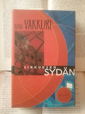 Juha Vakkuri - Sirkuksen sydän (sid.)