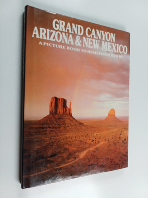 David Gibbon ym. : Grand Canyon, Arizona & New Mexico : A...
