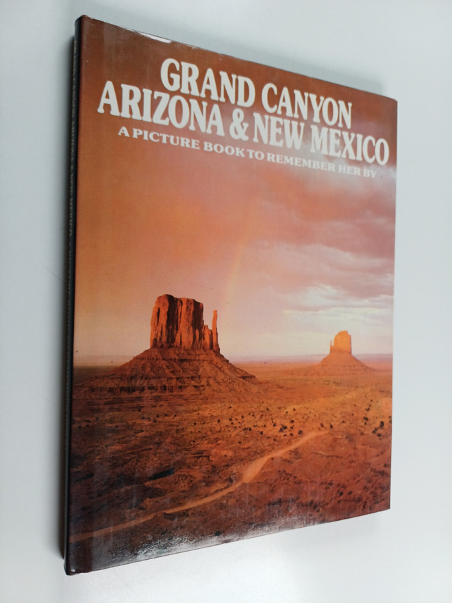 David Gibbon ym. : Grand Canyon, Arizona & New Mexico : A...