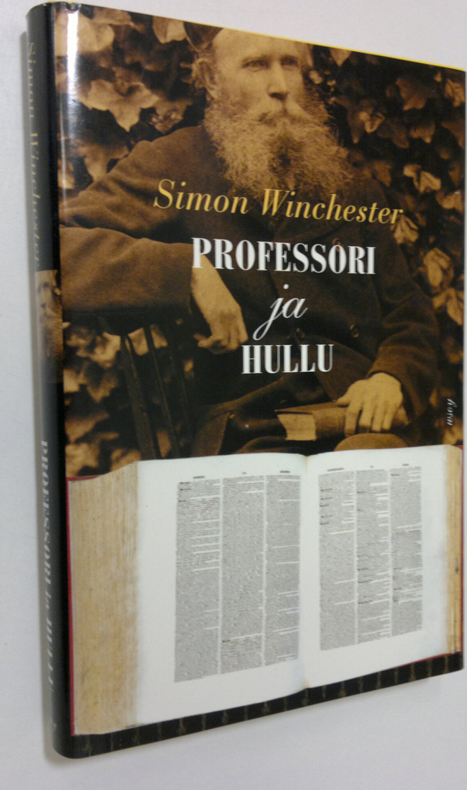 Simon Winchester : Professori ja hullu : kertomus murhast...