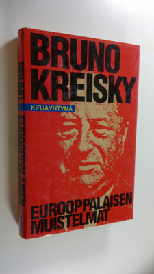 Bruno Kreisky : Eurooppalaisen muistelmat