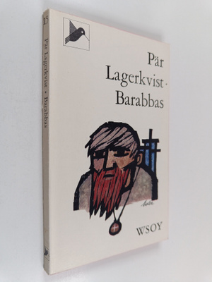 Pär Lagerkvist : Barabbas