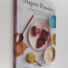 Katrine Van Wyk : Super Powders : Adaptogenic Herbs and M... - pikkukuva 1