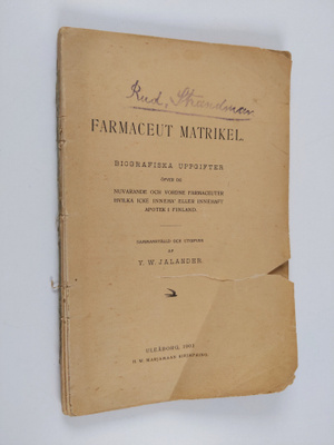 Y. W. Jalander : Farmaceut matrikel : biografiska uppgift...