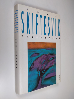 Joni Skiftesvik : Tuulenpesä