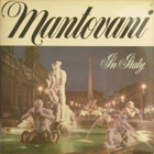 MANTOVANI & HIS ORCHESTRA :: IN ITALY :: VINYYLI LP - pikkukuva 1