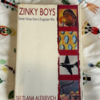 SVETLANA ALEXIEVICH: ZINKY BOYS - SOVIET VOICES - pikkukuva 1