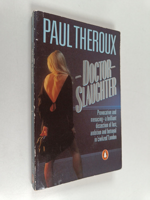 Paul Theroux : Doctor Slaughter
