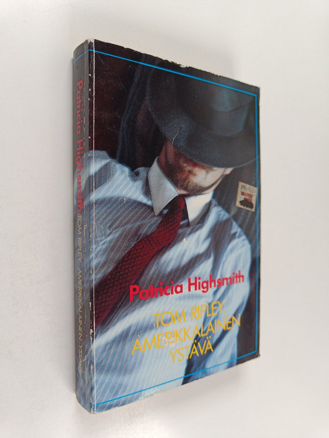 Patricia Highsmith : Tom Ripley, amerikkalainen ystävä