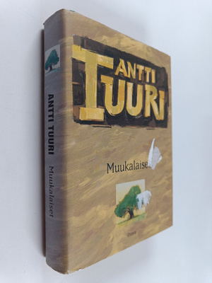 Antti Tuuri : Muukalaiset