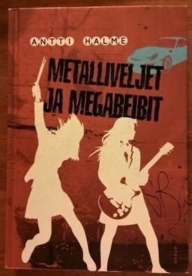 Antti Halme: Metalliveljet ja megabeibit