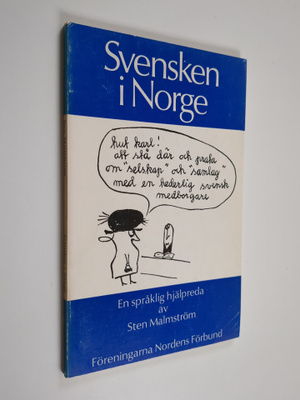 Sten Malmström : Svensken i Norge : en språklig hjälpreda