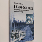 Sture Enberg : I krig och fred : veterangenerationens dub... - pikkukuva 1