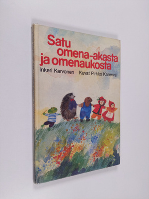 Inkeri Karvonen : Satu Omena-Akasta ja Omenaukosta