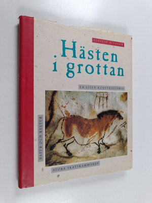 Kerstin Nilsson : Hästen i grottan : En liten konsthistoria