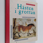 Kerstin Nilsson : Hästen i grottan : En liten konsthistoria - pikkukuva 1
