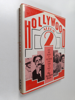 Arleen Keylin ym. : Hollywood Album 2 : Lives and Deaths ...