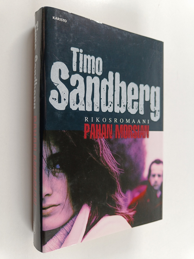 Timo Sandberg : Pahan morsian : rikosromaani