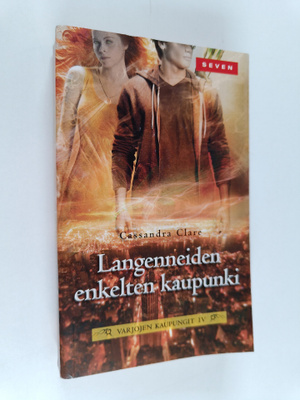 Cassandra Clare : Langenneiden enkelten kaupunki