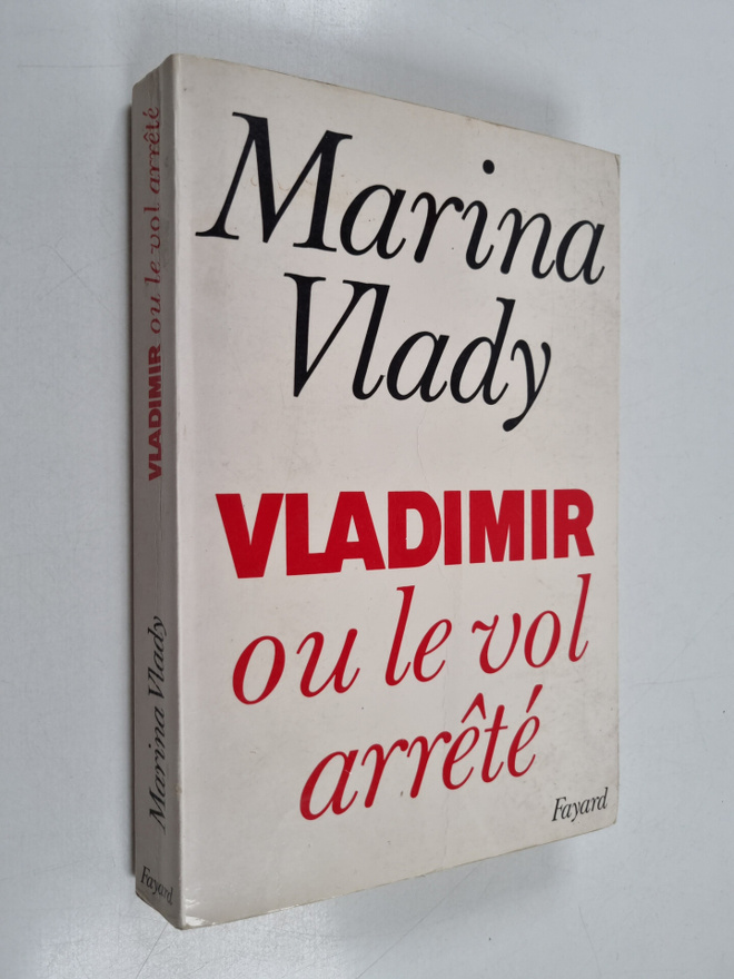 Marina Vlady : Vladimir ou le vol arrete