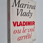Marina Vlady : Vladimir ou le vol arrete - pikkukuva 1