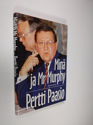 Pertti Paasio : Minä ja Mr Murphy