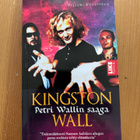 Kingston Wall Petri Wallin saaga - pikkukuva 1