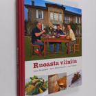 Juha Berglund : Ruoasta viiniin : ja toisin päin - pikkukuva 1