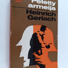 Heinrich Gerlach : Petetty armeija - pikkukuva 1
