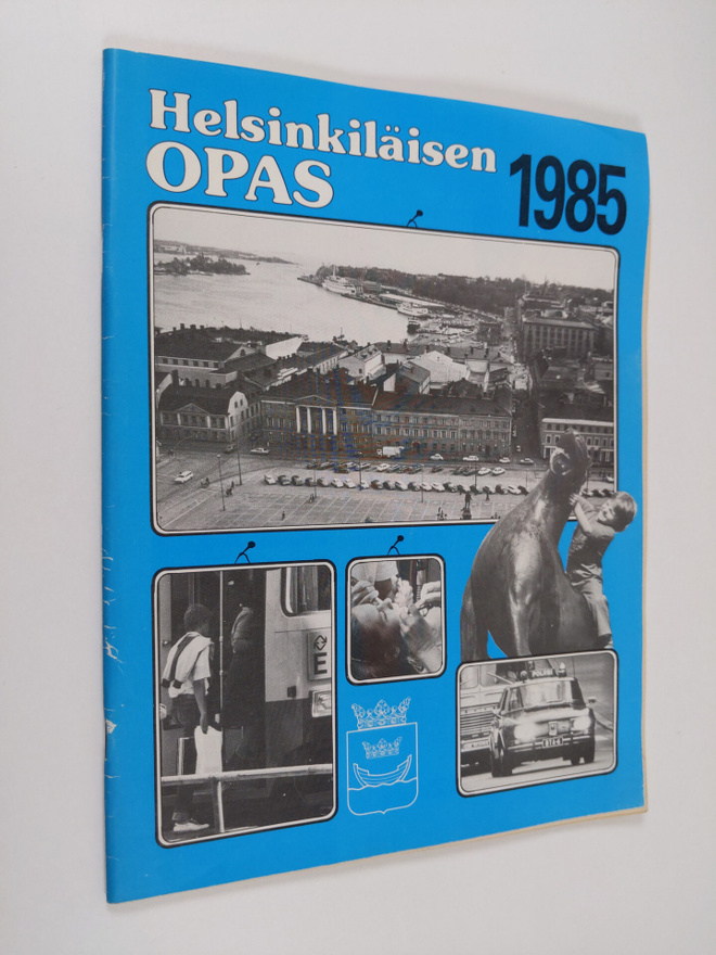 Helsinkiläisen opas 1985