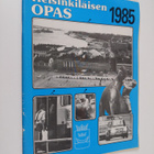 Helsinkiläisen opas 1985 - pikkukuva 1