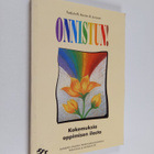 Päivi Fadjukoff : Onnistun! : kokemuksia oppimisen ilosta - pikkukuva 1