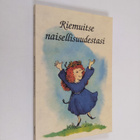 Karen Katafiasz : Riemuitse naisellisuudestasi - pikkukuva 1