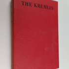 Victor Alexandrov : The Kremlin : nerve-centre of Russian... - pikkukuva 1