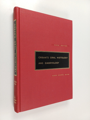 Harry Sicher : Orban's Oral Histology and Embryology