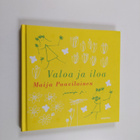 Maija Paavilainen : Valoa ja iloa - pikkukuva 1