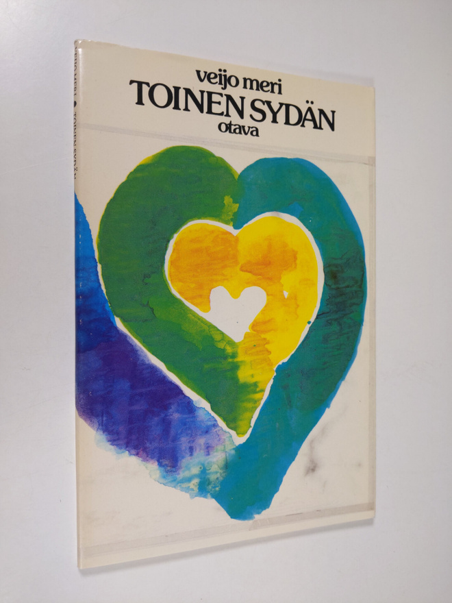 Veijo Meri : Toinen sydän : runoja