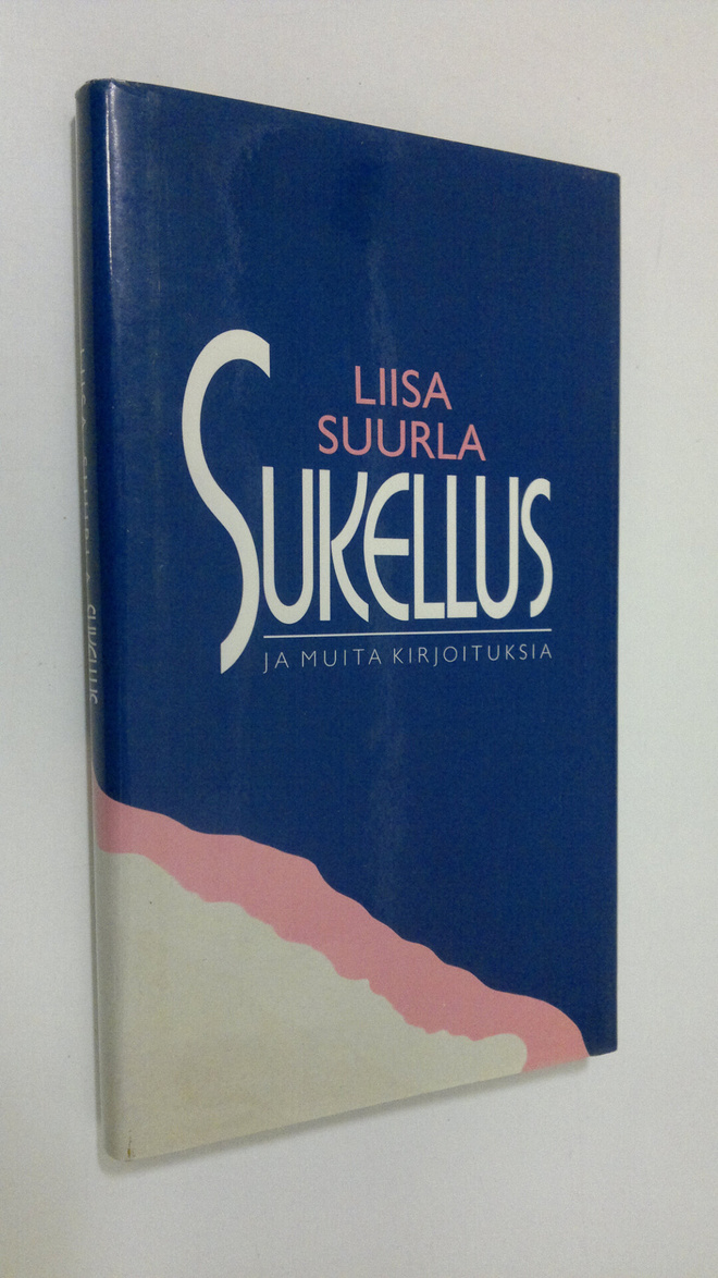 Liisa Suurla : Sukellus ja muita kirjoituksia