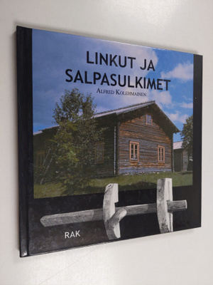Alfred Kolehmainen : Linkut ja salpasulkimet