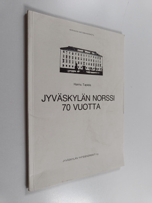 Jyväskylän Norssi 70 vuotta : historiikki ja matrikkeli