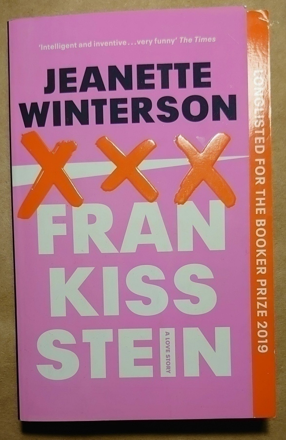 Jeanette Winterson - Frankissstein, A Love Story
