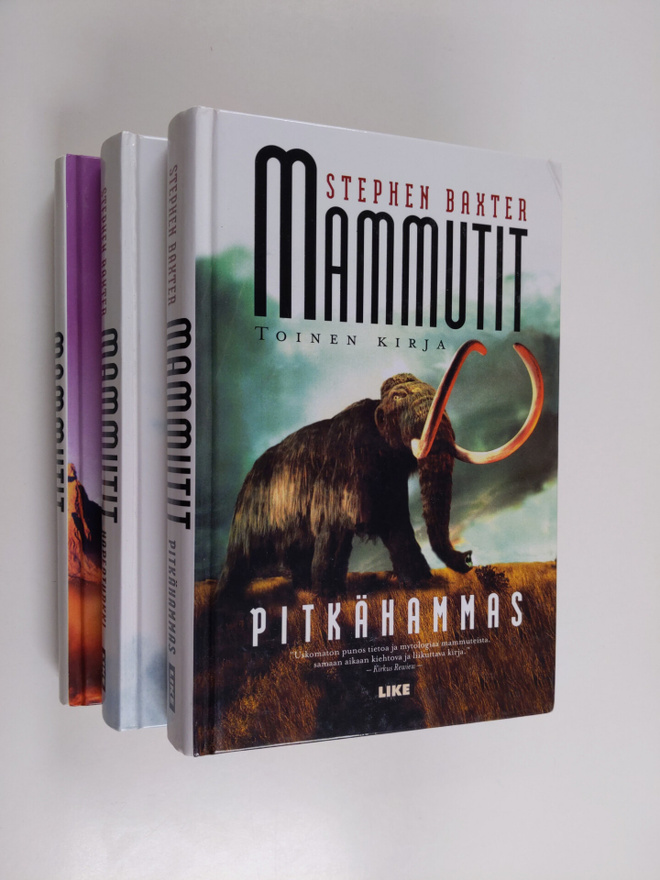 Stephen Baxter : Mammutit 1-3 ; Hopeaturkki ; Pitkähammas...