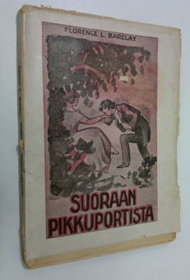 Florence L. Barclay : Suoraan pikkuportista : seitsemän p...